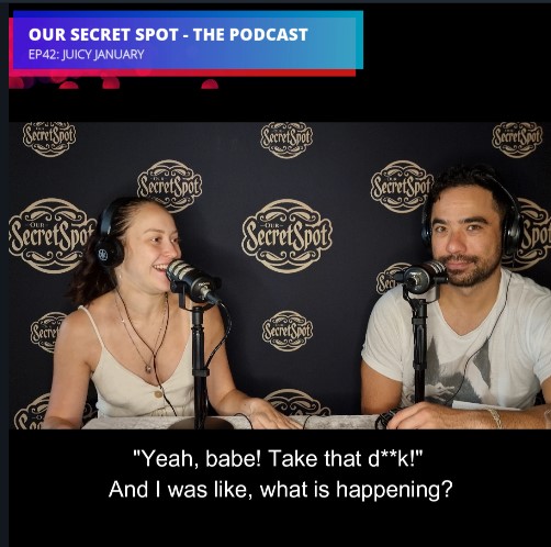Juicy January Our Secret Spot Podcast
